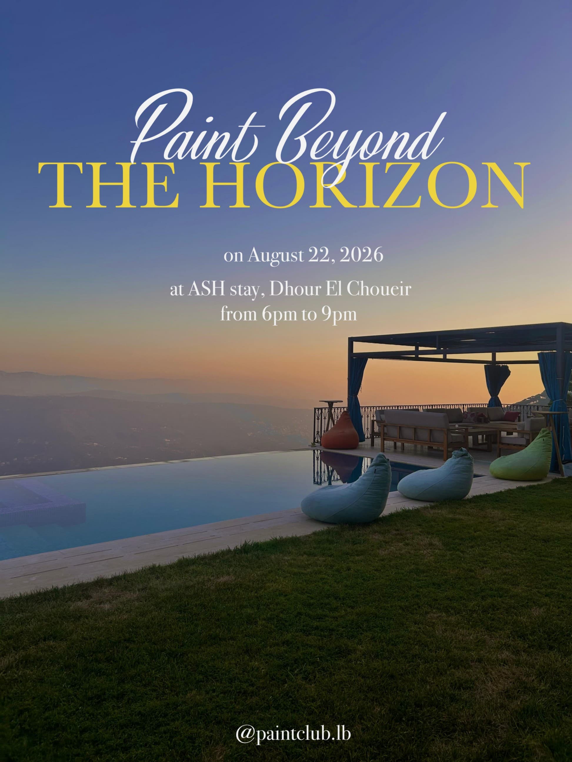 Paint Beyond The Horizon, Saturday, 22 August 2026, ASH stay, Dhour El Choueir